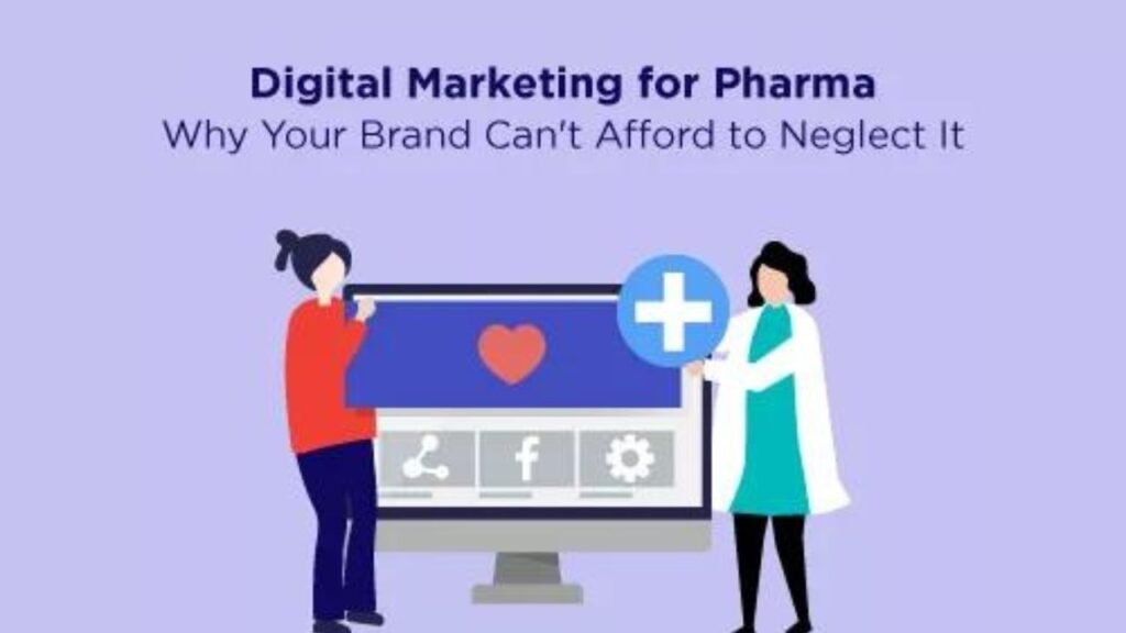 Strategies for Effective Digital Marketing in Pharmaceutical Companies