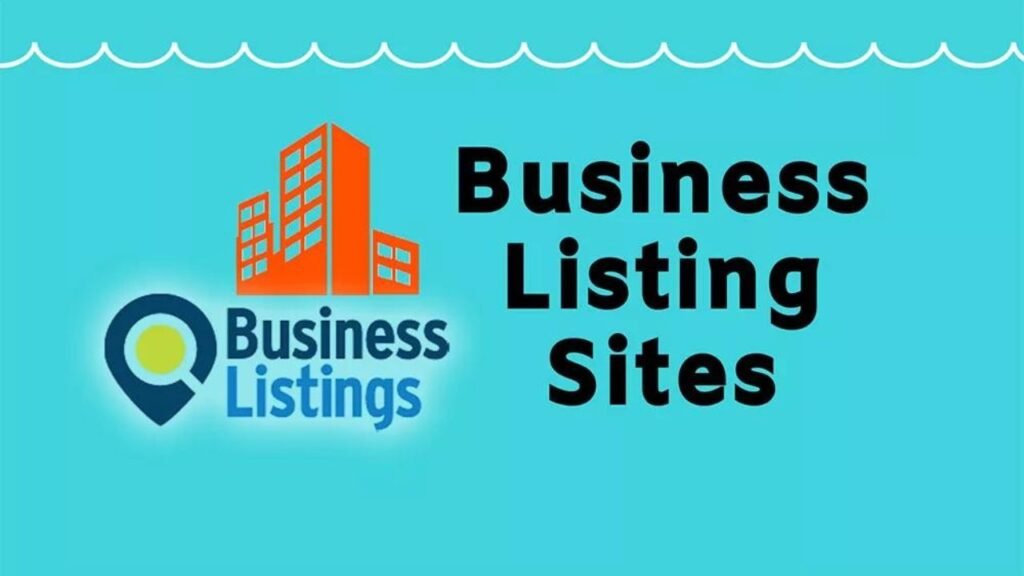 Criteria for Choosing the Best Business Listing Sites